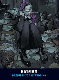 Batman – Trước Ngày Hôn Lễ | Preludes To The Wedding